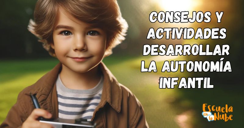 autonomia infantil, autonomía para niños