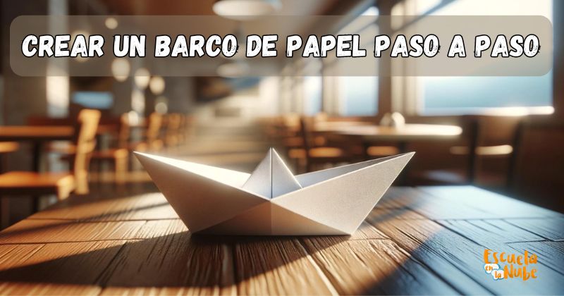cómo crear un barco de papel paso a paso