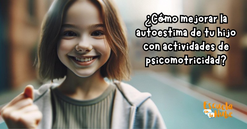 autoestima y psicomotricidad, actividades de psicomotricidad